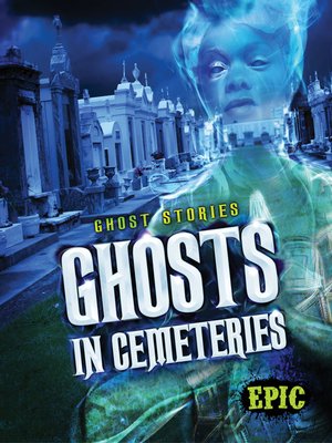 cover image of Ghosts in Cemeteries